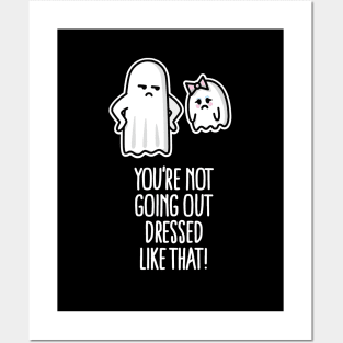 Halloween You're not going out dressed like that Posters and Art